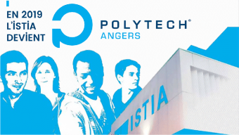 L’ISTIA, école d’ingénieurs de l’Université d’Angers devient Polytech Angers