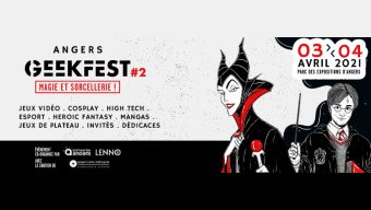 Ouverture de la billetterie pour la prochaine édition d’Angers Geekfest