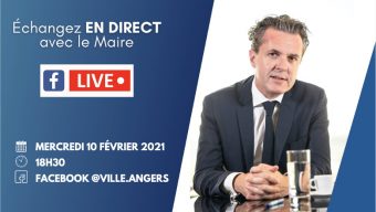 Le maire d’Angers répondra aux angevins à l&rsquo;occasion d&rsquo;un nouveau Facebook live