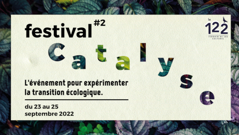 Festival catalyse 2022