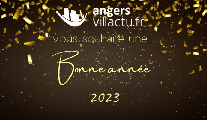 Angers.Villactu.fr vous souhaite une très bonne année 2023 !