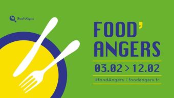 Le festival Food’Angers de retour du 3 au 12 février